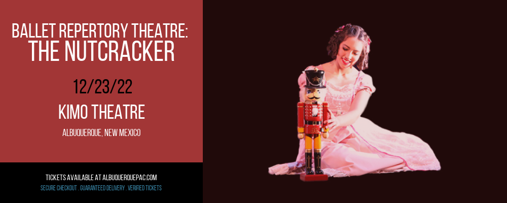 Ballet Repertory Theatre: The Nutcracker at Kimo Theatre