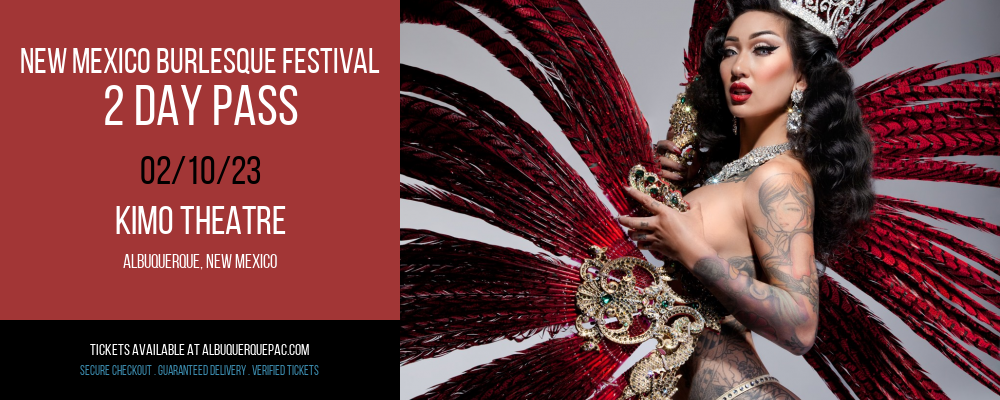 New Mexico Burlesque Festival - 2 Day Pass at Kimo Theatre tickets New Mexico Burlesque Festival - 2 Day Pass at Kimo Theatre