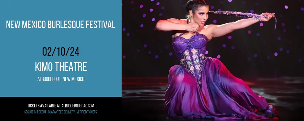 New Mexico Burlesque Festival at Kimo Theatre