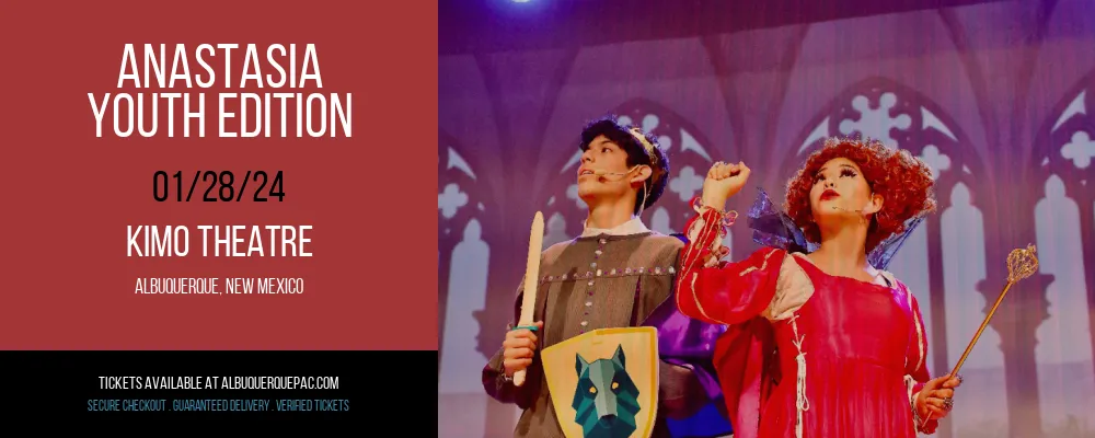 Anastasia - Youth Edition at Kimo Theatre