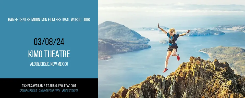 Banff Centre Mountain Film Festival World Tour at Kimo Theatre